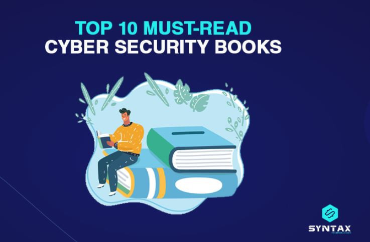 Top 10 Must-Read Cyber Security Books