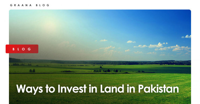 Invest in Land in Pakistan