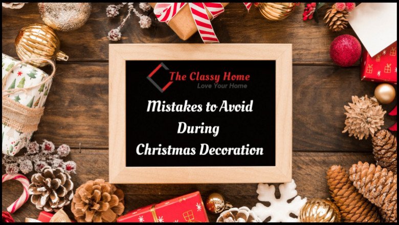 Christmas Decoration Mistakes to Avoid